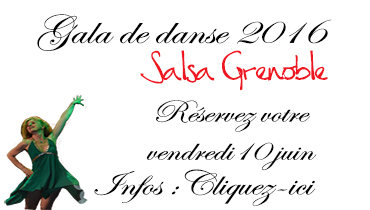 Soirée de gala de Salsa Grenoble le vendredi 10 juin