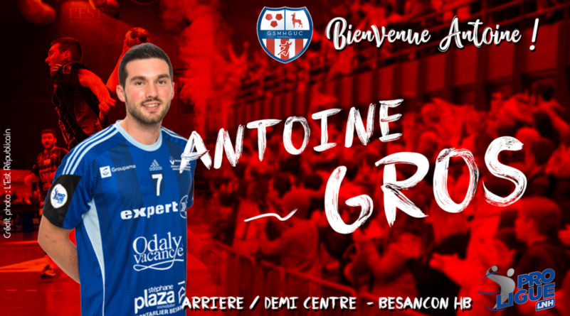 Antoine Gros nouveau joueur du GSMHGUC