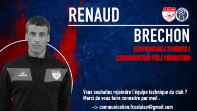 Renaud BRECHON nouveau responsable Seniors 1 de Salaise/Rhodia