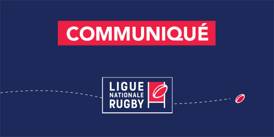 La LNR communique sur l’arrêt définitif des championnats TOP 14 et PRO D2